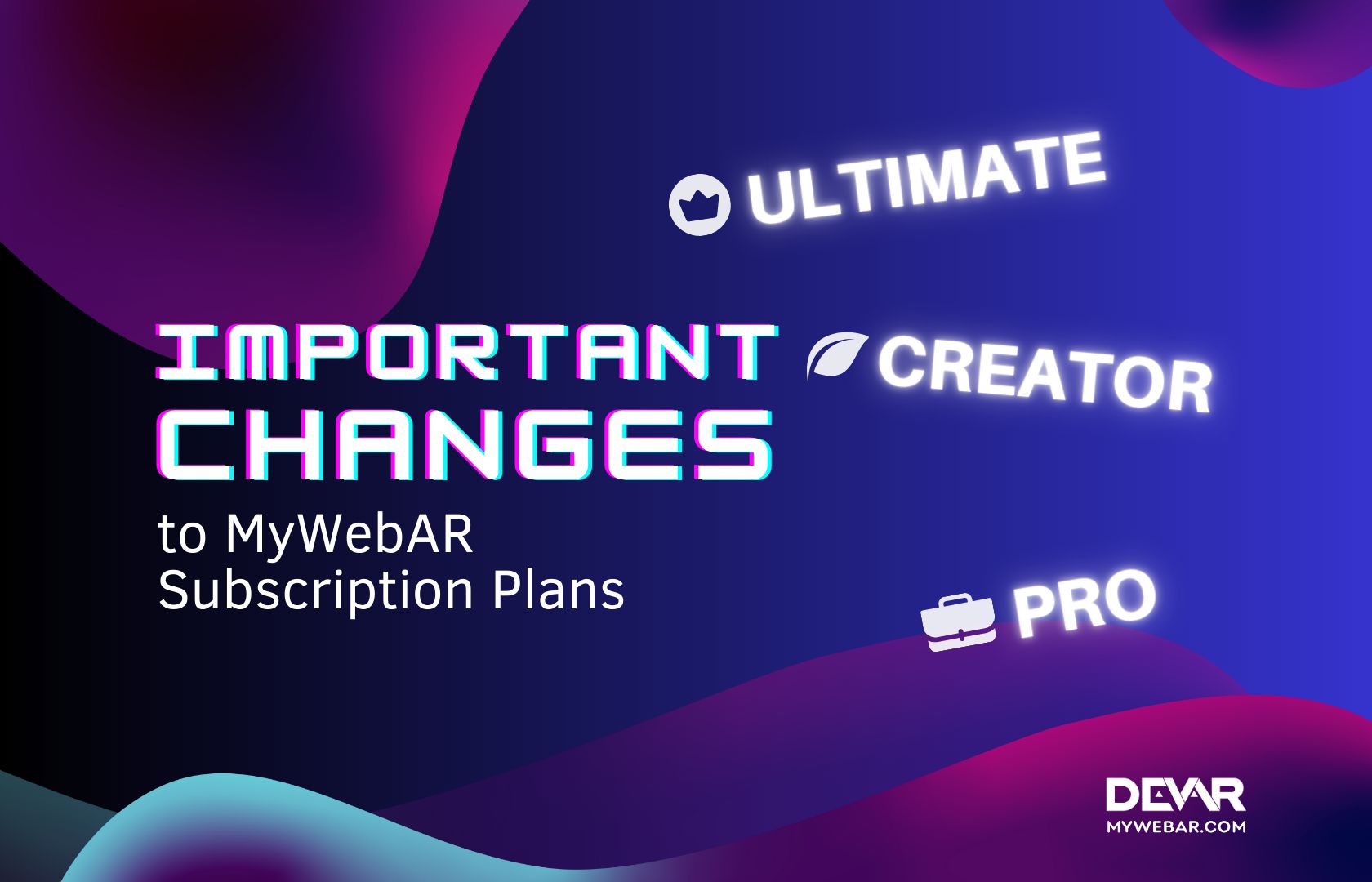 Important Changes to MyWebAR Subscription Plans