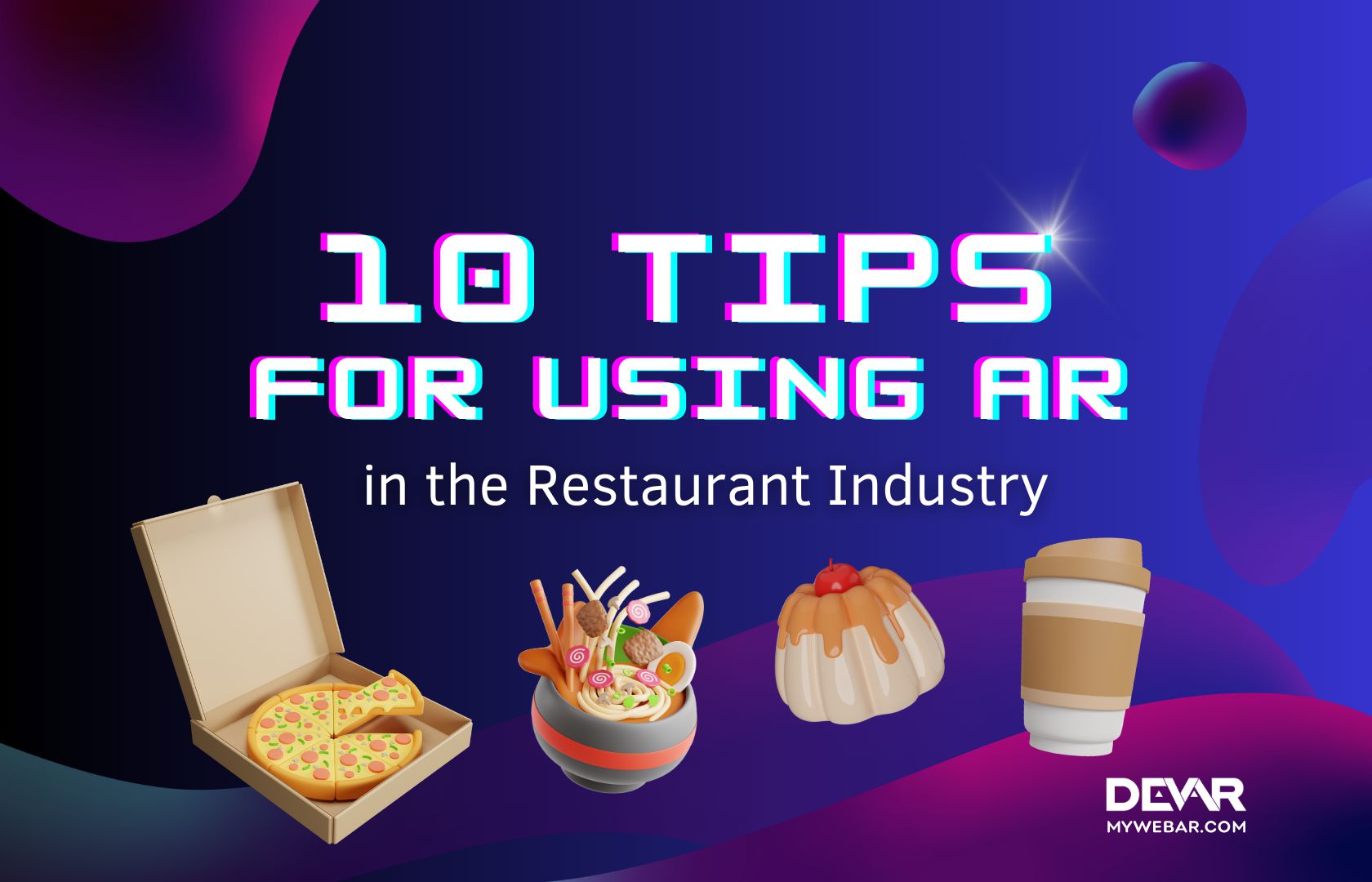 10 Tips for Using AR in the Restaurant Industry