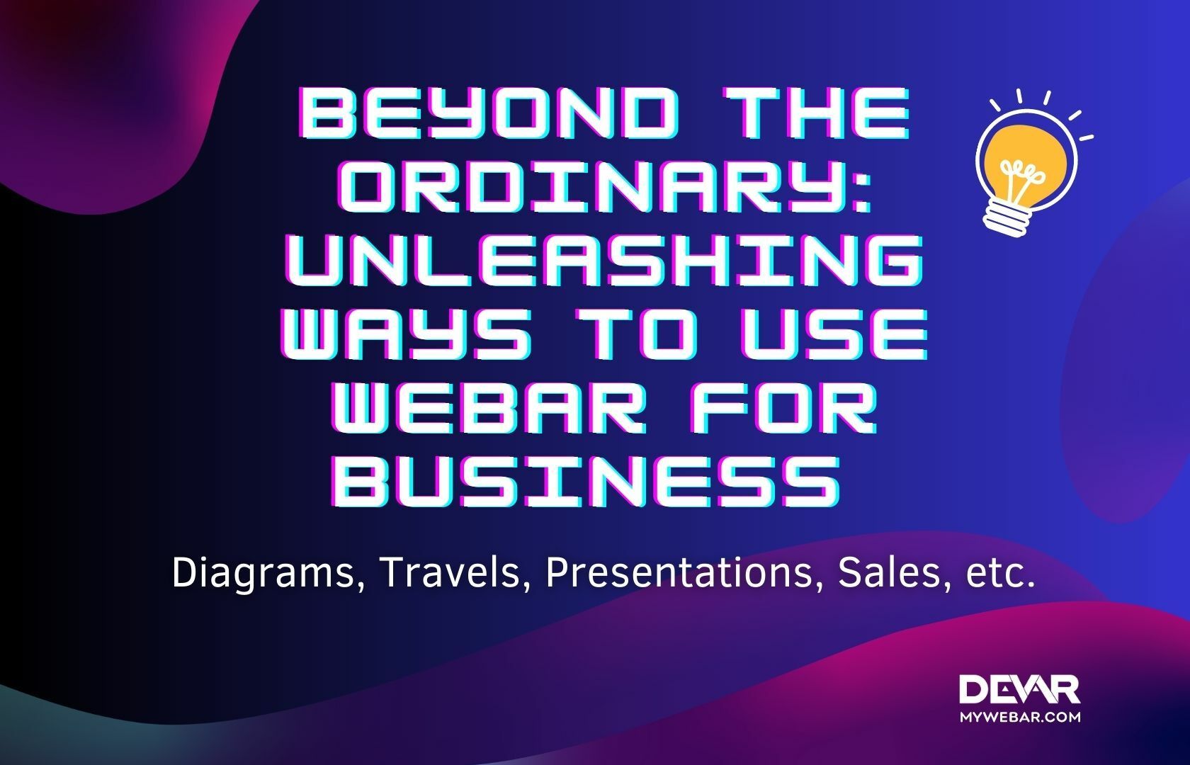 Beyond the Ordinary: Unleashing Ways To Use WebAR For Business