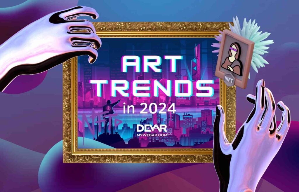 Art Trends in 2024