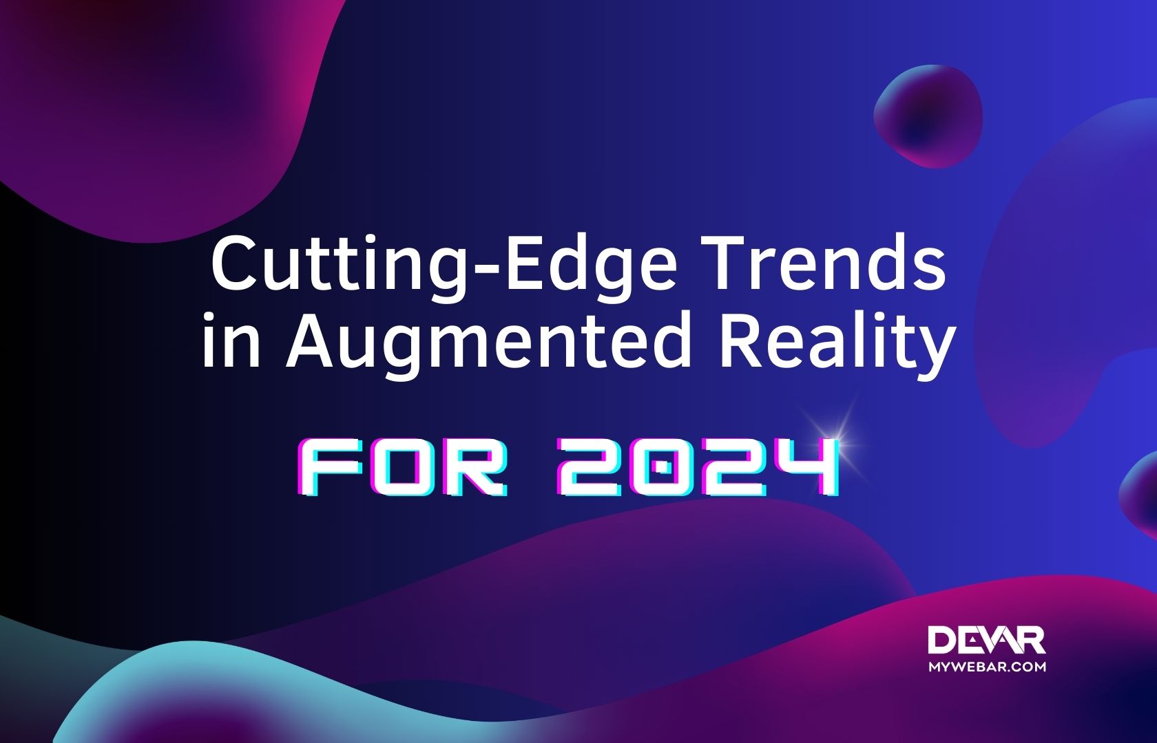 Cutting-Edge Trends in Augmented Reality for 2024